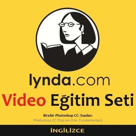 Lynda.com Video Eğitim Seti - Birebir Photoshop CC Esasları - İngilizce